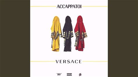 accappatoi versace download|Accappatoi Versace Lyrics .